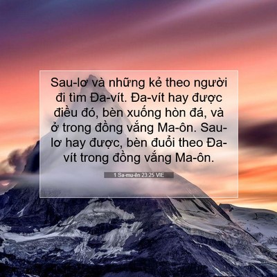 Picture 07 - 1 Sa-mu-ên 23:25 VIE - Sau-lơ và những kẻ theo người đi tìm - Bible Verse Picture