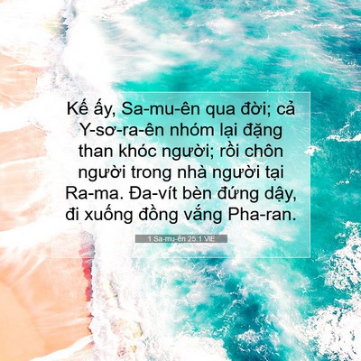 Picture 07 - 1 Sa-mu-ên 25:1 VIE - Kế ấy, Sa-mu-ên qua đời; cả - Bible Verse Picture