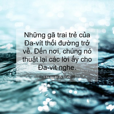 Picture 07 - 1 Sa-mu-ên 25:12 VIE - Những gã trai trẻ của Đa-vít thối - Bible Verse Picture