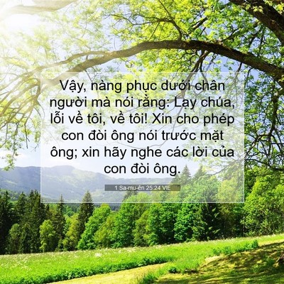Picture 07 - 1 Sa-mu-ên 25:24 VIE - Vậy, nàng phục dưới chân người mà - Bible Verse Picture