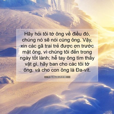 Picture 07 - 1 Sa-mu-ên 25:8 VIE - Hãy hỏi tôi tớ ông về điều đó, - Bible Verse Picture