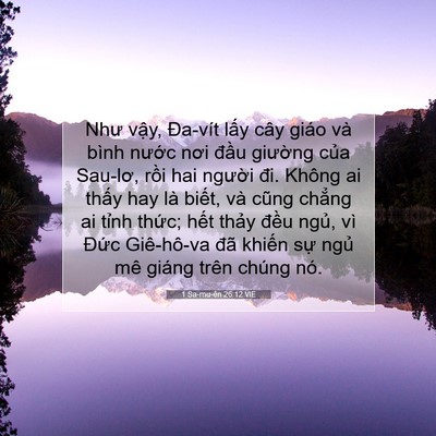 Picture 07 - 1 Sa-mu-ên 26:12 VIE - Như vậy, Đa-vít lấy cây giáo và bình - Bible Verse Picture