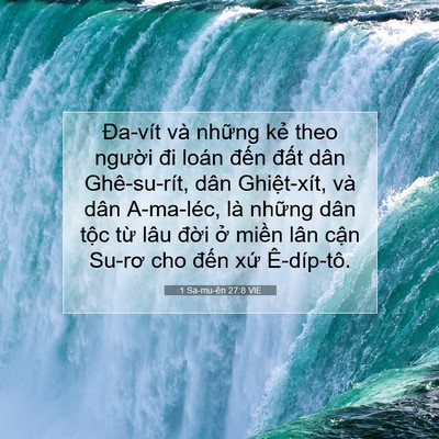 Picture 07 - 1 Sa-mu-ên 27:8 VIE - Đa-vít và những kẻ theo người đi loán - Bible Verse Picture