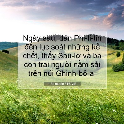 Picture 07 - 1 Sa-mu-ên 31:8 VIE - Ngày sau, dân Phi-li-tin đến lục soát - Bible Verse Picture