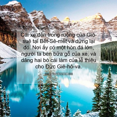Picture 07 - 1 Sa-mu-ên 6:14 VIE - Cái xe đến trong ruộng của Giô-suê - Bible Verse Picture