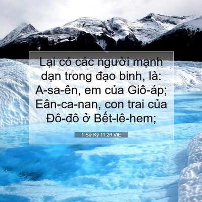 Picture 07 - 1 Sử Ký 11:26 VIE - Lại có các người mạnh dạn trong đạo - Bible Verse Picture
