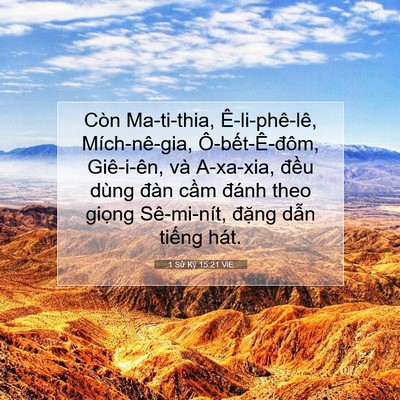 Picture 07 - 1 Sử Ký 15:21 VIE - Còn Ma-ti-thia, Ê-li-phê-lê, Mích-nê-gia, - Bible Verse Picture