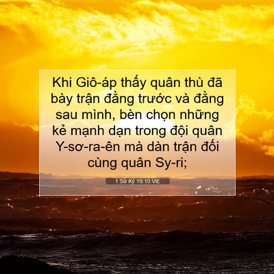 Picture 07 - 1 Sử Ký 19:10 VIE - Khi Giô-áp thấy quân thù đã bày trận - Bible Verse Picture