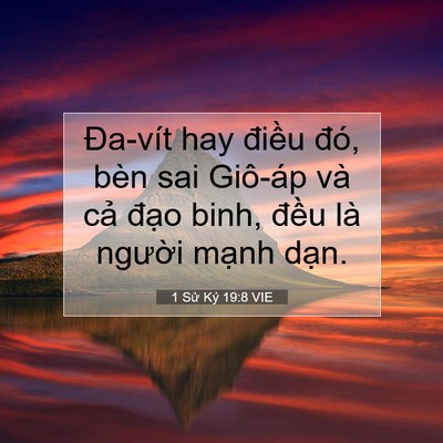 Picture 07 - 1 Sử Ký 19:8 VIE - Đa-vít hay điều đó, bèn sai Giô-áp và - Bible Verse Picture