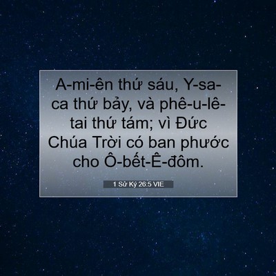 Picture 07 - 1 Sử Ký 26:5 VIE - A-mi-ên thứ sáu, Y-sa-ca thứ bảy, và - Bible Verse Picture