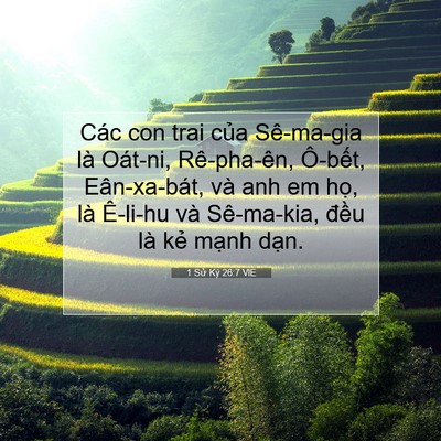Picture 07 - 1 Sử Ký 26:7 VIE - Các con trai của Sê-ma-gia là Oát-ni, - Bible Verse Picture