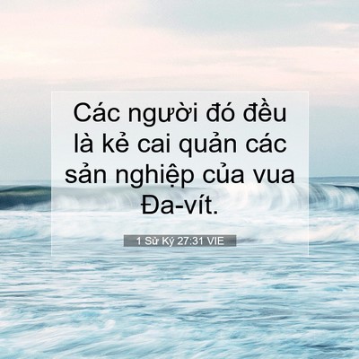 Picture 07 - 1 Sử Ký 27:31 VIE - Các người đó đều là kẻ cai quản - Bible Verse Picture