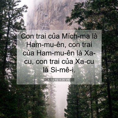 Picture 07 - 1 Sử Ký 4:26 VIE - Con trai của Mích-ma là Ham-mu-ên, con trai - Bible Verse Picture