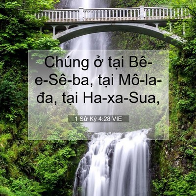 Picture 07 - 1 Sử Ký 4:28 VIE - Chúng ở tại Bê-e-Sê-ba, tại Mô-la-đa, - Bible Verse Picture
