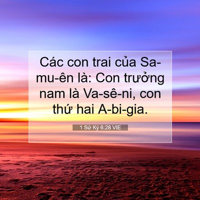 Picture 07 - 1 Sử Ký 6:28 VIE - Các con trai của Sa-mu-ên là: Con trưởng - Bible Verse Picture