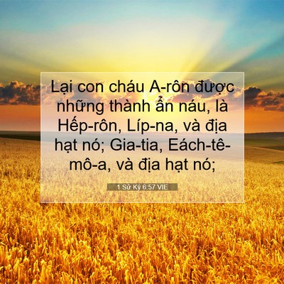 Picture 07 - 1 Sử Ký 6:57 VIE - Lại con cháu A-rôn được những thành - Bible Verse Picture