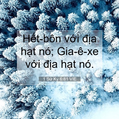 Picture 07 - 1 Sử Ký 6:81 VIE - Hết-bôn với địa hạt nó; Gia-ê-xe - Bible Verse Picture