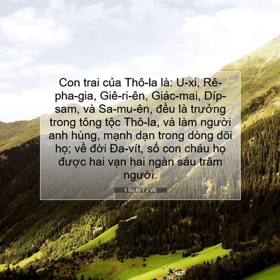 Picture 07 - 1 Sử Ký 7:2 VIE - Con trai của Thô-la là: U-xi, Rê-pha-gia, - Bible Verse Picture