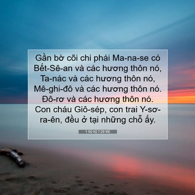 Picture 07 - 1 Sử Ký 7:29 VIE - Gần bờ cõi chi phái Ma-na-se có - Bible Verse Picture