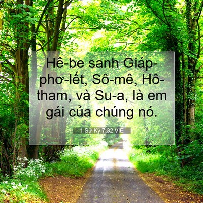 Picture 07 - 1 Sử Ký 7:32 VIE - Hê-be sanh Giáp-phơ-lết, Sô-mê, Hô-tham, - Bible Verse Picture