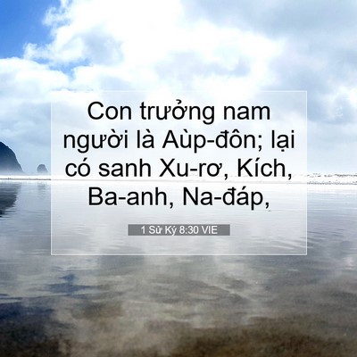 Picture 07 - 1 Sử Ký 8:30 VIE - Con trưởng nam người là Aùp-đôn; lại - Bible Verse Picture