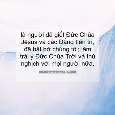 Picture 07 - 1 Thê-sa-lô-ni-ca 2:15 VIE - là người đã giết Đức Chúa Jêsus và - Bible Verse Picture
