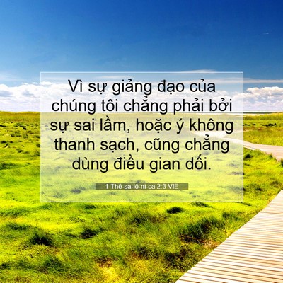 Picture 07 - 1 Thê-sa-lô-ni-ca 2:3 VIE - Vì sự giảng đạo của chúng tôi chẳng - Bible Verse Picture