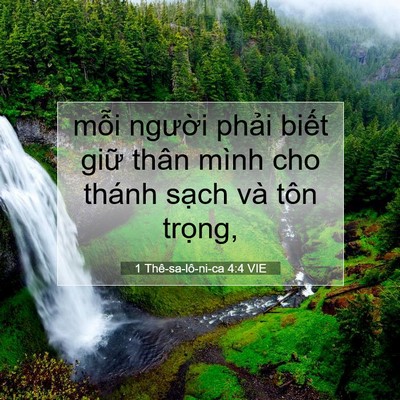 Picture 07 - 1 Thê-sa-lô-ni-ca 4:4 VIE - mỗi người phải biết giữ thân mình - Bible Verse Picture