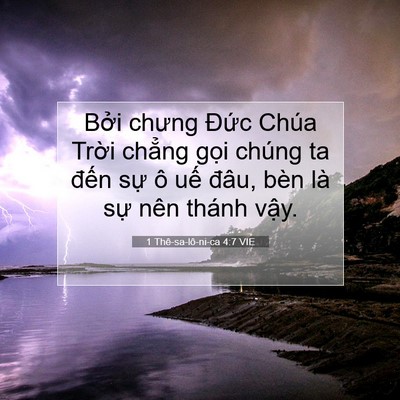Picture 07 - 1 Thê-sa-lô-ni-ca 4:7 VIE - Bởi chưng Đức Chúa Trời chẳng gọi - Bible Verse Picture