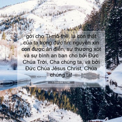 Picture 07 - 1 Ti-mô-thê 1:2 VIE - gởi cho Ti-mô-thê, là con thật của ta - Bible Verse Picture