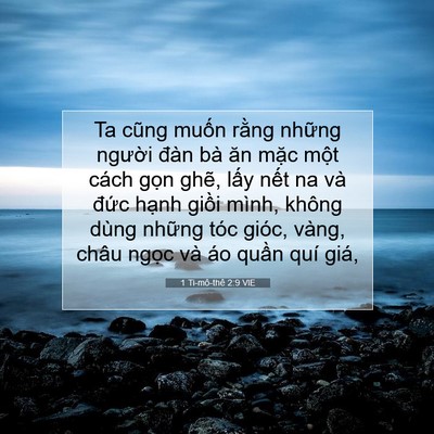 Picture 07 - 1 Ti-mô-thê 2:9 VIE - Ta cũng muốn rằng những người đàn bà - Bible Verse Picture