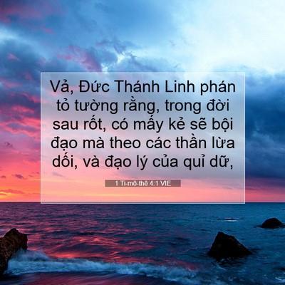 Picture 07 - 1 Ti-mô-thê 4:1 VIE - Vả, Đức Thánh Linh phán tỏ tường - Bible Verse Picture