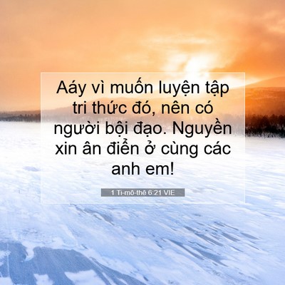 Picture 07 - 1 Ti-mô-thê 6:21 VIE - Aáy vì muốn luyện tập tri thức đó, - Bible Verse Picture