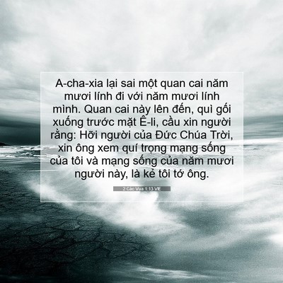 Picture 07 - 2 Các Vua 1:13 VIE - A-cha-xia lại sai một quan cai năm mươi - Bible Verse Picture