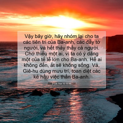 Picture 07 - 2 Các Vua 10:19 VIE - Vậy bây giờ, hãy nhóm lại cho ta các - Bible Verse Picture
