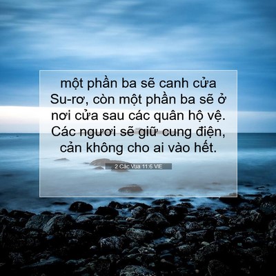 Picture 07 - 2 Các Vua 11:6 VIE - một phần ba sẽ canh cửa Su-rơ, còn - Bible Verse Picture