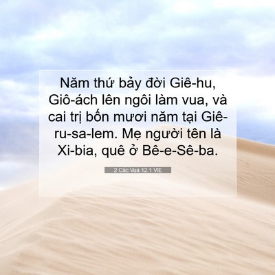 Picture 07 - 2 Các Vua 12:1 VIE - Năm thứ bảy đời Giê-hu, Giô-ách lên - Bible Verse Picture