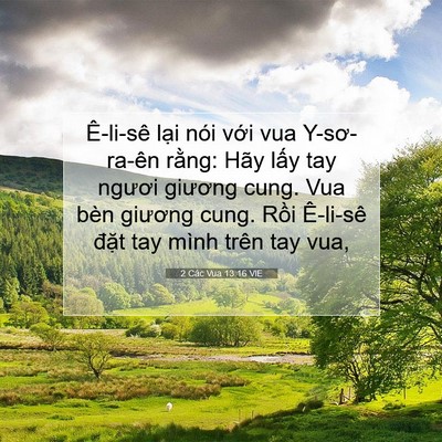 Picture 07 - 2 Các Vua 13:16 VIE - Ê-li-sê lại nói với vua Y-sơ-ra-ên - Bible Verse Picture