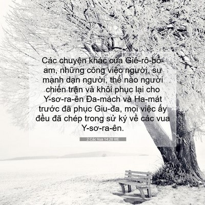 Picture 07 - 2 Các Vua 14:28 VIE - Các chuyện khác của Giê-rô-bô-am, - Bible Verse Picture