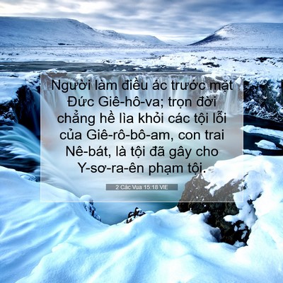 Picture 07 - 2 Các Vua 15:18 VIE - Người làm điều ác trước mặt Đức - Bible Verse Picture