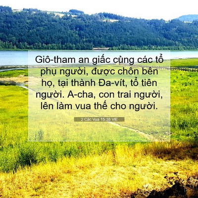 Picture 07 - 2 Các Vua 15:38 VIE - Giô-tham an giấc cùng các tổ phụ - Bible Verse Picture