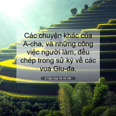 Picture 07 - 2 Các Vua 16:19 VIE - Các chuyện khác của A-cha, và những - Bible Verse Picture