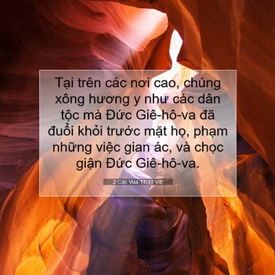 Picture 07 - 2 Các Vua 17:11 VIE - Tại trên các nơi cao, chúng xông hương y - Bible Verse Picture