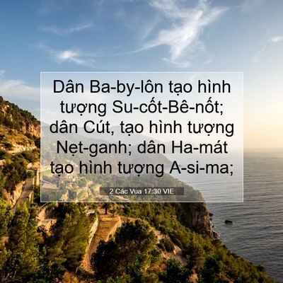 Picture 07 - 2 Các Vua 17:30 VIE - Dân Ba-by-lôn tạo hình tượng - Bible Verse Picture