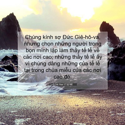 Picture 07 - 2 Các Vua 17:32 VIE - Chúng kính sợ Đức Giê-hô-va, nhưng - Bible Verse Picture
