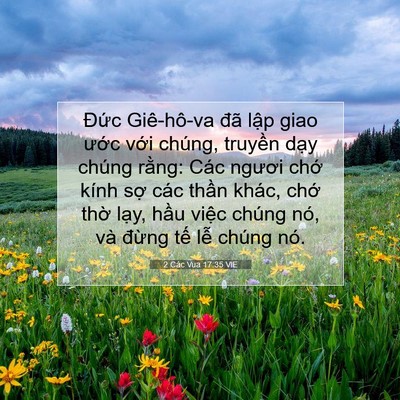 Picture 07 - 2 Các Vua 17:35 VIE - Đức Giê-hô-va đã lập giao ước với - Bible Verse Picture