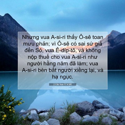 Picture 07 - 2 Các Vua 17:4 VIE - Nhưng vua A-si-ri thấy Ô-sê toan mưu - Bible Verse Picture