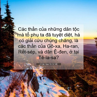 Picture 07 - 2 Các Vua 19:12 VIE - Các thần của những dân tộc mà tổ - Bible Verse Picture