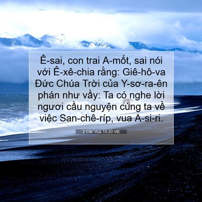 Picture 07 - 2 Các Vua 19:20 VIE - Ê-sai, con trai A-mốt, sai nói với - Bible Verse Picture