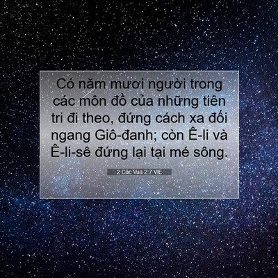 Picture 07 - 2 Các Vua 2:7 VIE - Có năm mươi người trong các môn đồ - Bible Verse Picture